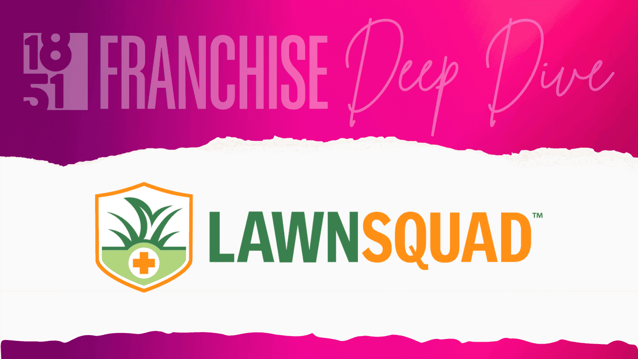 How undefined Evolved and Set New Standards image of 1851 franchise deep dive on lawn squad franchise franchise evaluation, financials