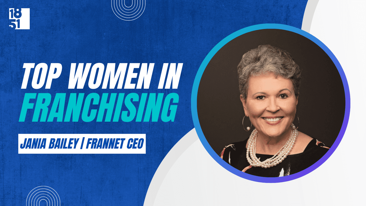 Top Women in Franchising: Jania Bailey, FranNet CEO Top Women in Franchising: Jania Bailey, FranNet CEO