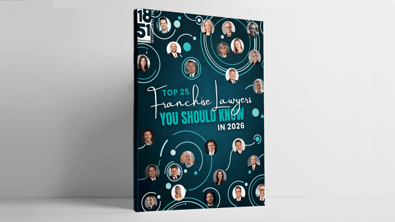The Top 25 Franchise Lawyers You Should Know in 2026 The Top 25 Franchise Lawyers You Should Know in 2026