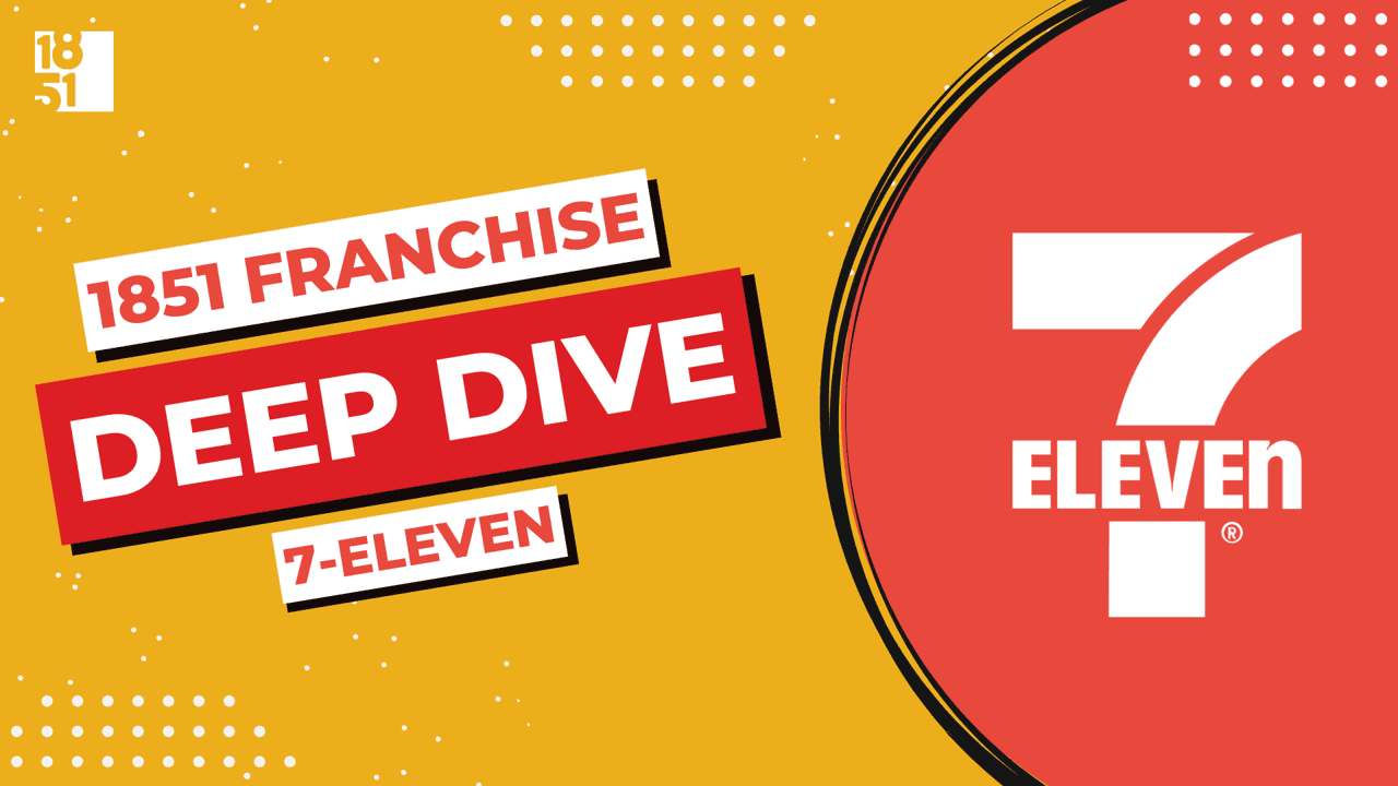 Franchise Deep Dive: 7-Eleven Franchise Costs, Fees, Profit and Data Franchise Deep Dive: 7-Eleven Franchise Costs, Fees, Profit and Data