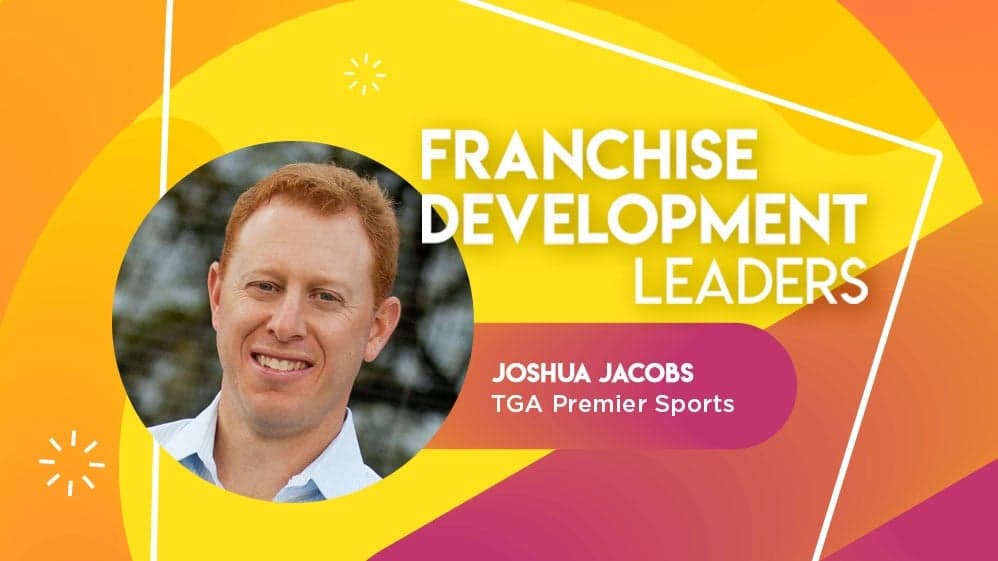 Franchise Development Leader: Joshua Jacobs of TGA Premier Sports Franchise Development Leader: Joshua Jacobs of TGA Premier Sports
