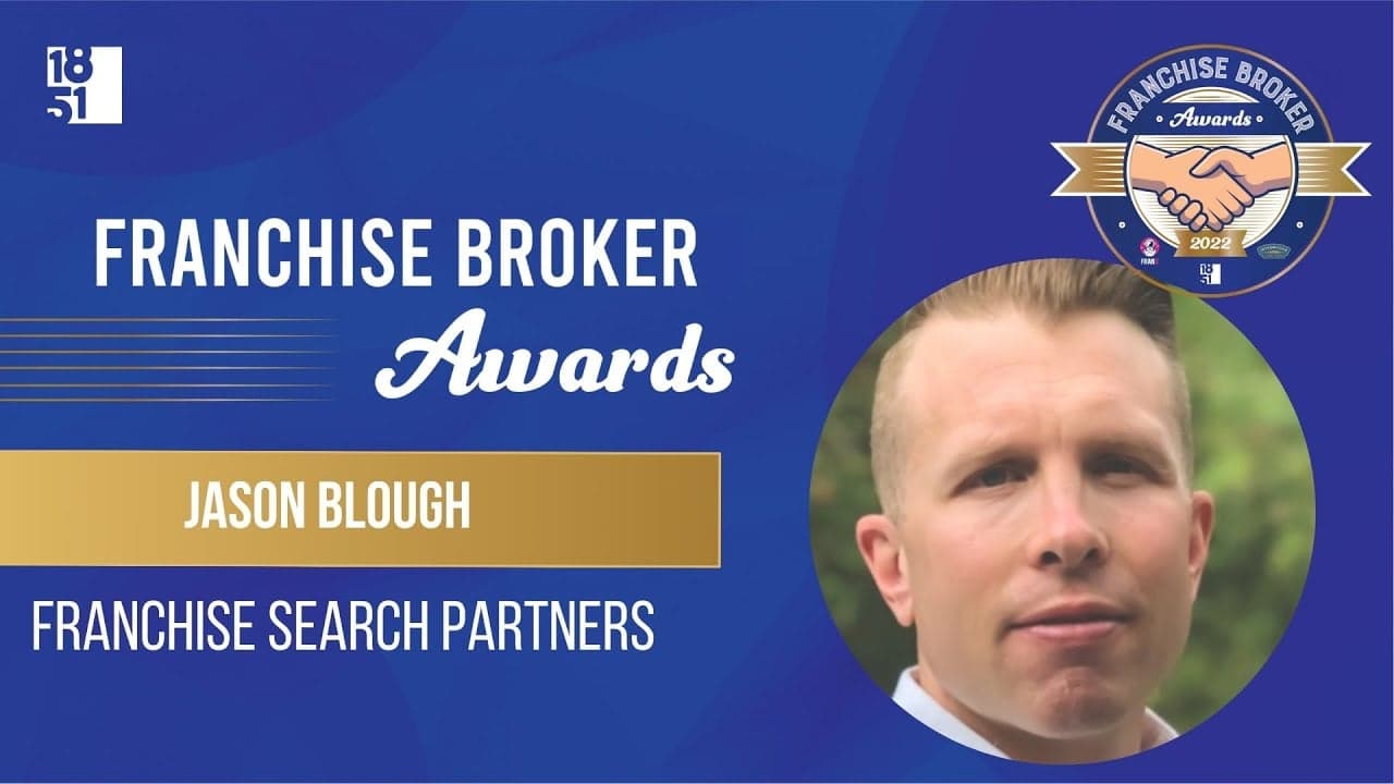 2022’s Top Franchise Broker: Jason Blough 2022’s Top Franchise Broker: Jason Blough