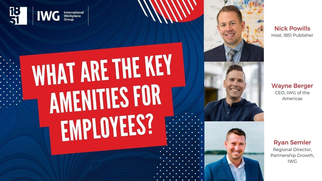How IWG Helps Organizations Provide the Key Amenities Employees are Looking for Today How IWG Helps Organizations Provide the Key Amenities Employees are Looking for Today