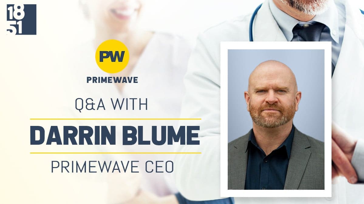Executive Q&A | PrimeWave Medical Group Executive Q&A | PrimeWave Medical Group