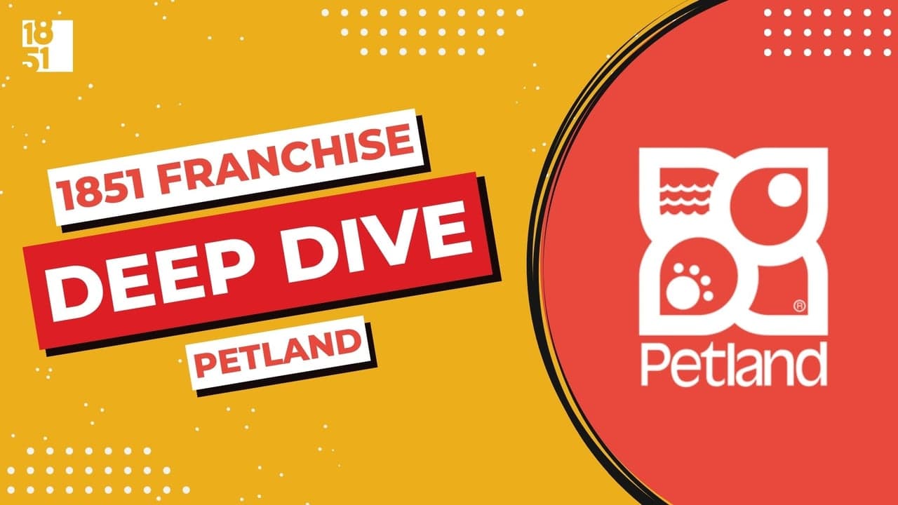 Franchise Deep Dive: Petland's Franchise Costs, Fees, Profit and Data Franchise Deep Dive: Petland's Franchise Costs, Fees, Profit and Data