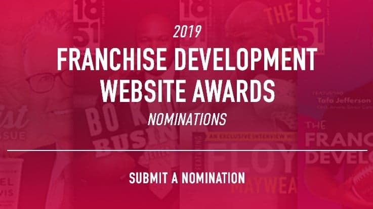 1851 Franchise’s 2019 Franchise Development Website Award Nominations Are Now Open 1851 Franchise’s 2019 Franchise Development Website Award Nominations Are Now Open