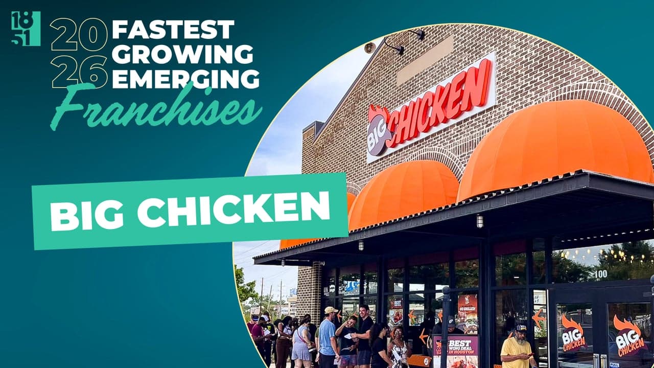 1851 Franchise’s Fastest Growing Emerging Franchises of 2026: Big Chicken 1851 Franchise’s Fastest Growing Emerging Franchises of 2026: Big Chicken