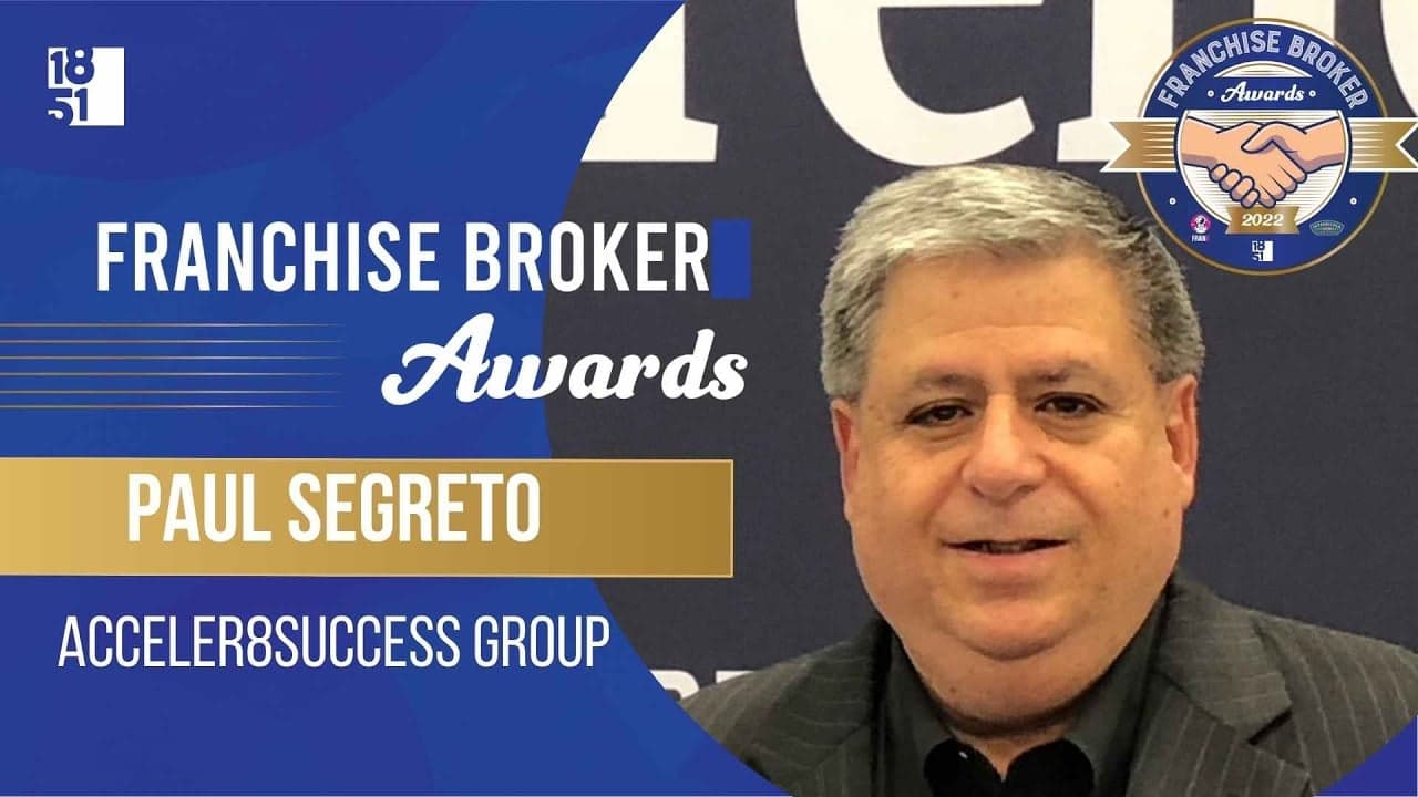 2022’s Top Franchise Brokers: Paul Segreto 2022’s Top Franchise Brokers: Paul Segreto