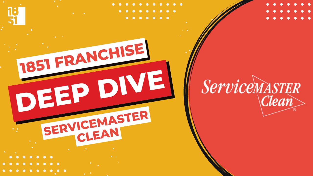 Franchise Deep Dive: ServiceMaster Clean’s Franchise Costs, Fees, Profit and Data Franchise Deep Dive: ServiceMaster Clean’s Franchise Costs, Fees, Profit and Data