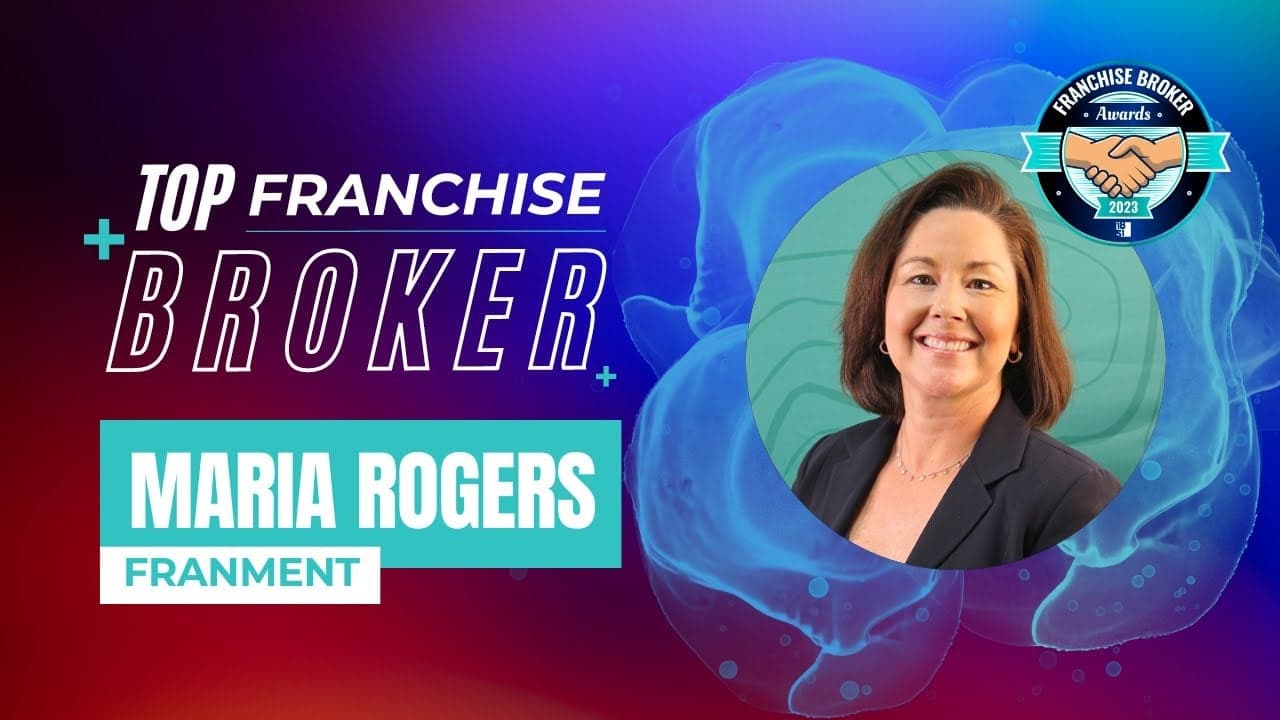 2023’s Top Franchise Brokers: Maria Rogers 2023’s Top Franchise Brokers: Maria Rogers