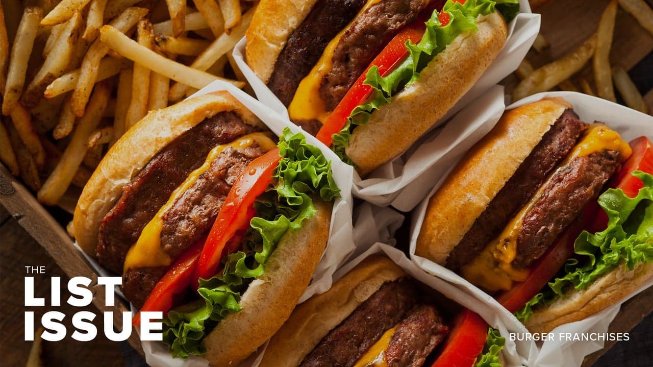 Top 10 Burger Franchises To Watch in 2020 Top 10 Burger Franchises To Watch in 2020