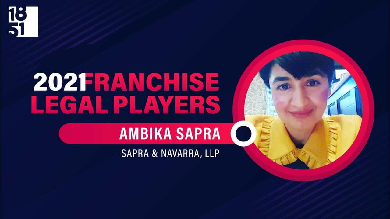 How undefined Evolved and Set New Standards Top Franchise Legal Players: Ambika Sapra, Co-Founder and Partner at Sapra & Navarra, LLP