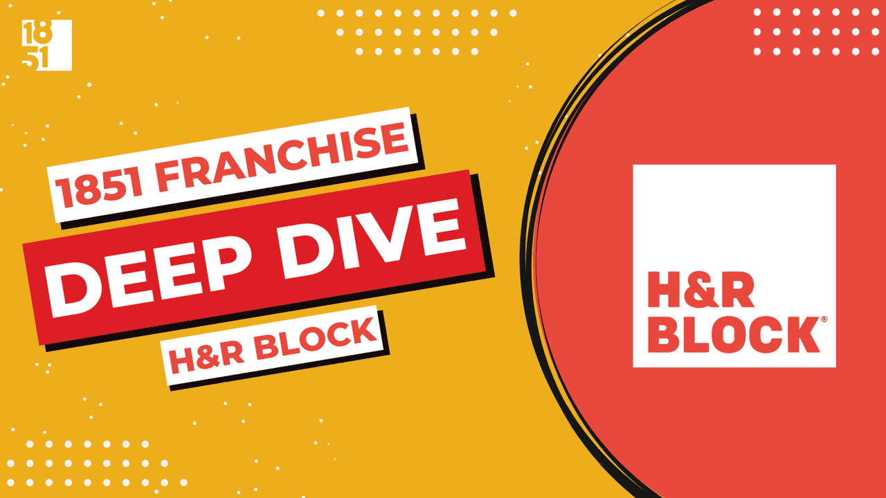 Franchise Deep Dive: H&R Block's Franchise Costs, Fees, Profit and Data Franchise Deep Dive: H&R Block's Franchise Costs, Fees, Profit and Data