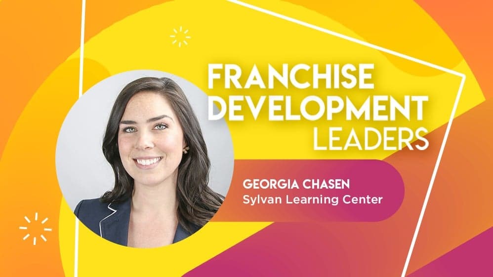 Franchise Development Leader: Georgia Chasen Franchise Development Leader: Georgia Chasen