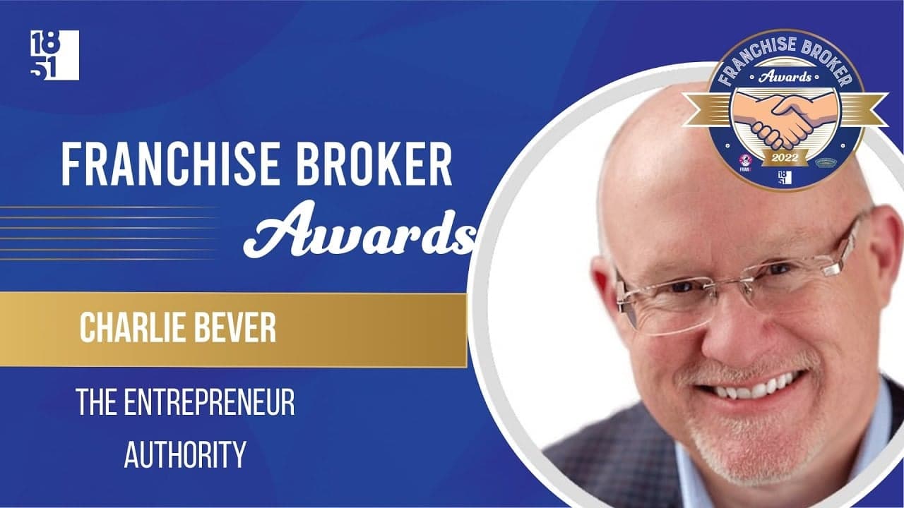2022’s Top Franchise Broker: Charlie Bever 2022’s Top Franchise Broker: Charlie Bever