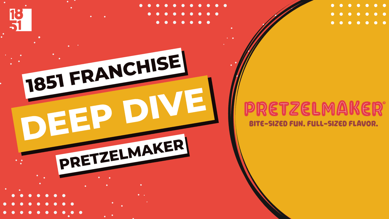 Franchise Deep Dive: Pretzelmaker's Franchise Costs, Fees, Profit and Data Franchise Deep Dive: Pretzelmaker's Franchise Costs, Fees, Profit and Data