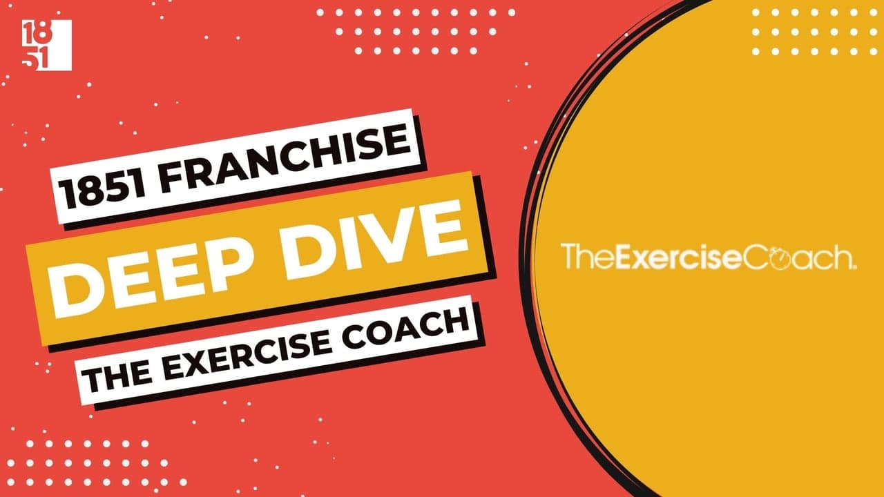 Franchise Deep Dive: The Exercise Coach's Franchise Costs, Fees, Profit and Data Franchise Deep Dive: The Exercise Coach's Franchise Costs, Fees, Profit and Data