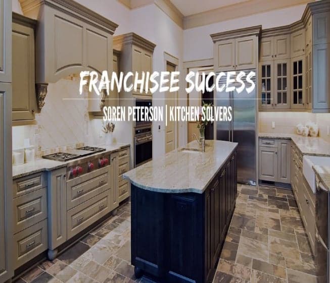 Franchisee Success: Kitchen Solvers Franchisee Success: Kitchen Solvers