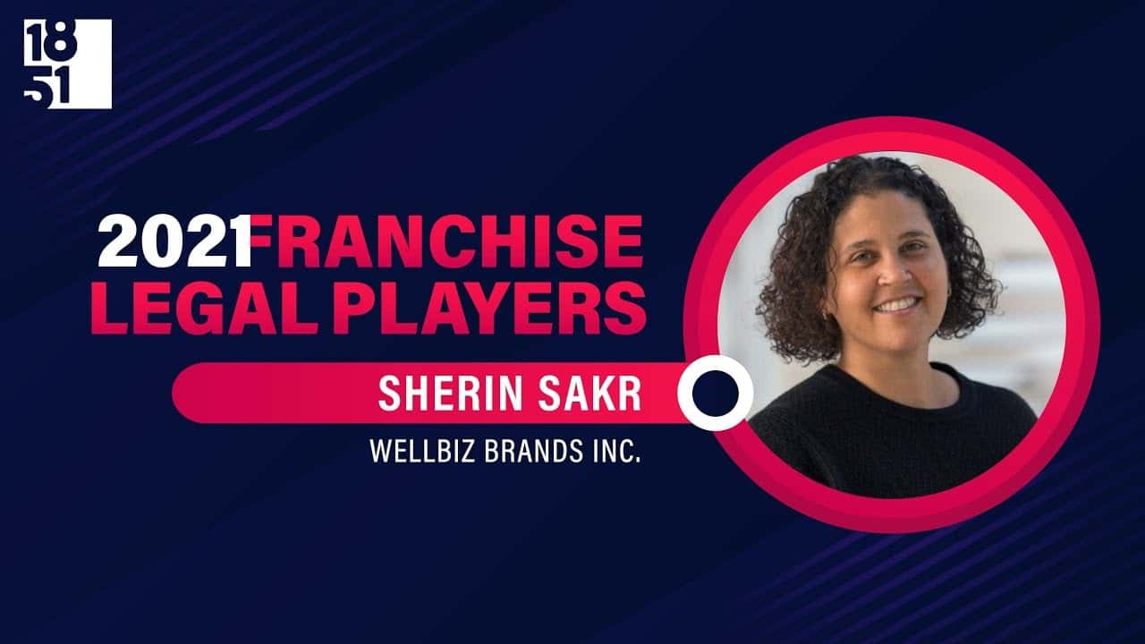 How undefined Evolved and Set New Standards Top Franchise Legal Players: Sherin Sakr, J.D., LL.M., General Counsel for WellBiz Brands Inc.