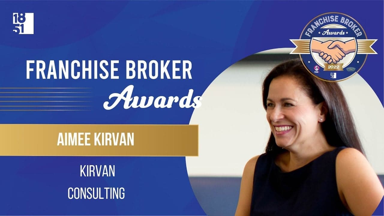 2022’s Top Franchise Brokers: Aimee Kirvan 2022’s Top Franchise Brokers: Aimee Kirvan