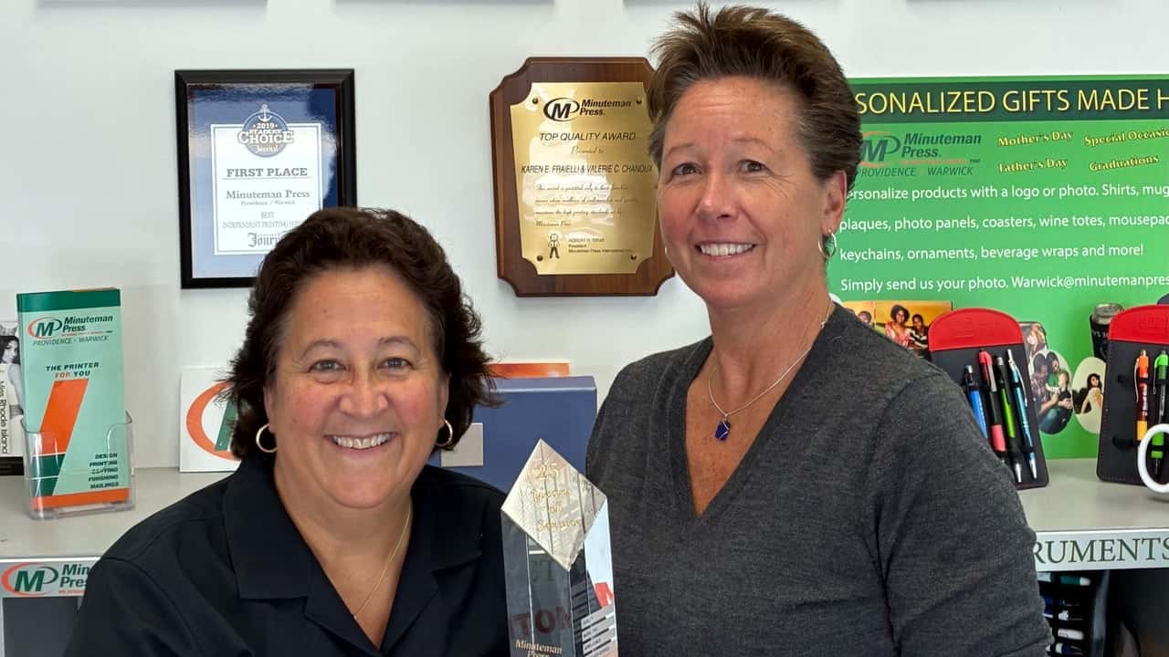 Minuteman Press Franchisees Celebrate 25+ Years in Warwick, RI Minuteman Press franchise owners Karen Fraielli and Valerie Chanoux with their 25-year Award.