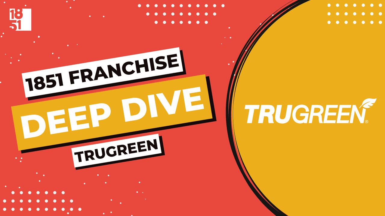 Franchise Deep Dive: TruGreen Franchise Costs, Fees, Profit and Data Franchise Deep Dive: TruGreen Franchise Costs, Fees, Profit and Data
