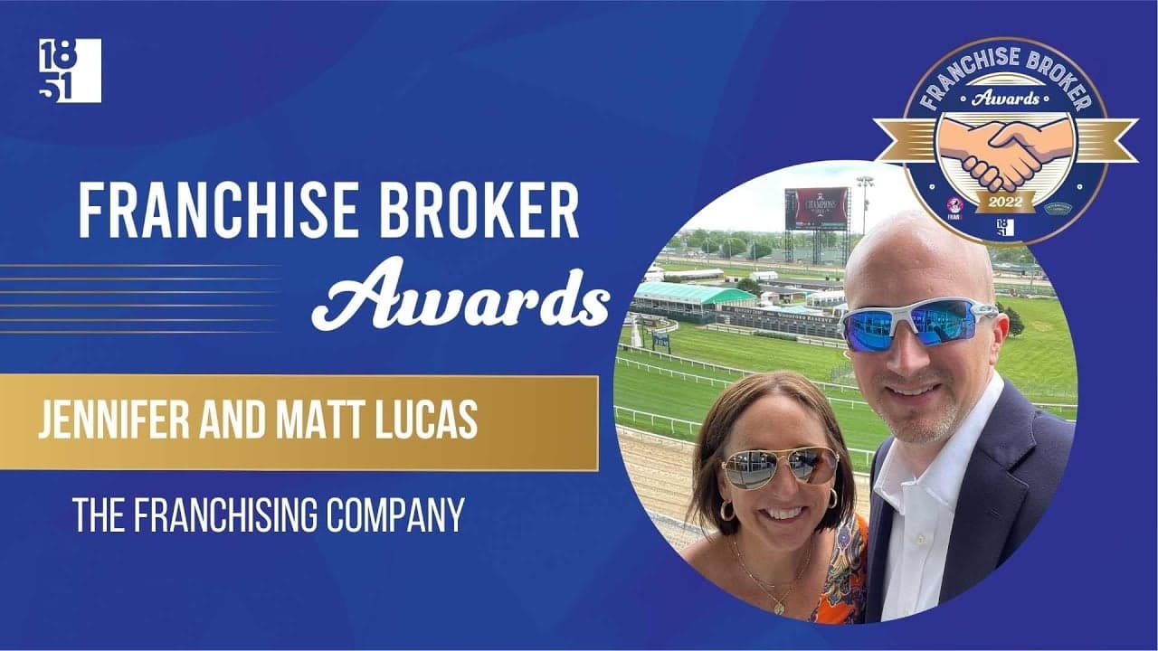 2022’s Top Franchise Brokers: Jennifer and Matt Lucas 2022’s Top Franchise Brokers: Jennifer and Matt Lucas