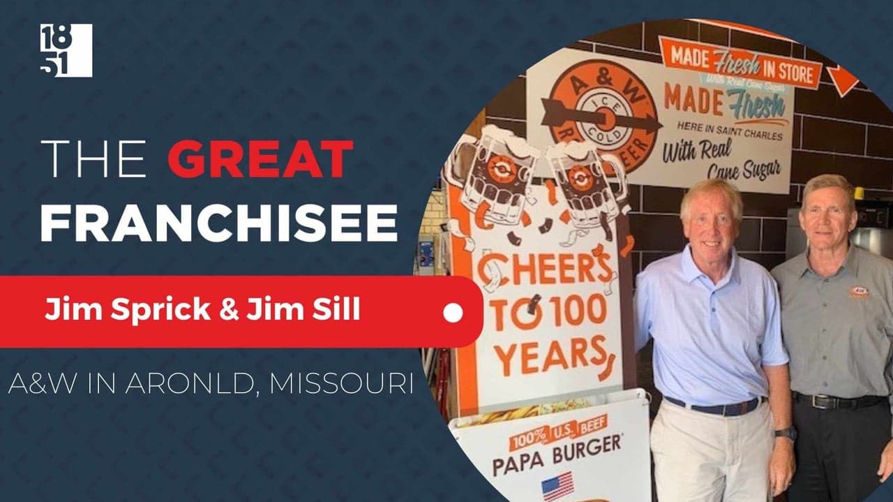 The Great Franchisees: Jim Sprick and Jim Sill, A&W Restaurants, Arnold, Missouri The Great Franchisees: Jim Sprick and Jim Sill, A&W Restaurants, Arnold, Missouri