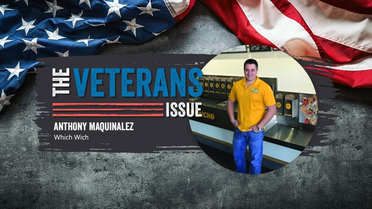 Veterans in Franchising: Anthony Maquinalez Veterans in Franchising: Anthony Maquinalez