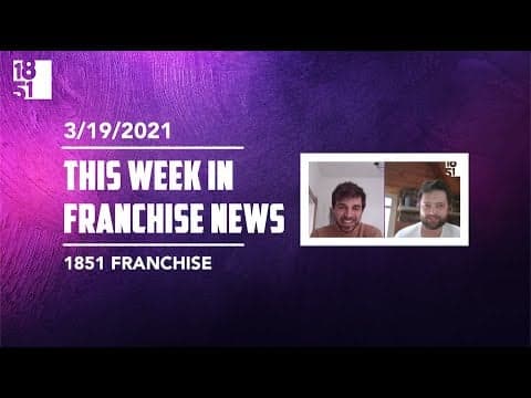 This Week in Franchise News: Friday, March 19, 2021 This Week in Franchise News: Friday, March 19, 2021