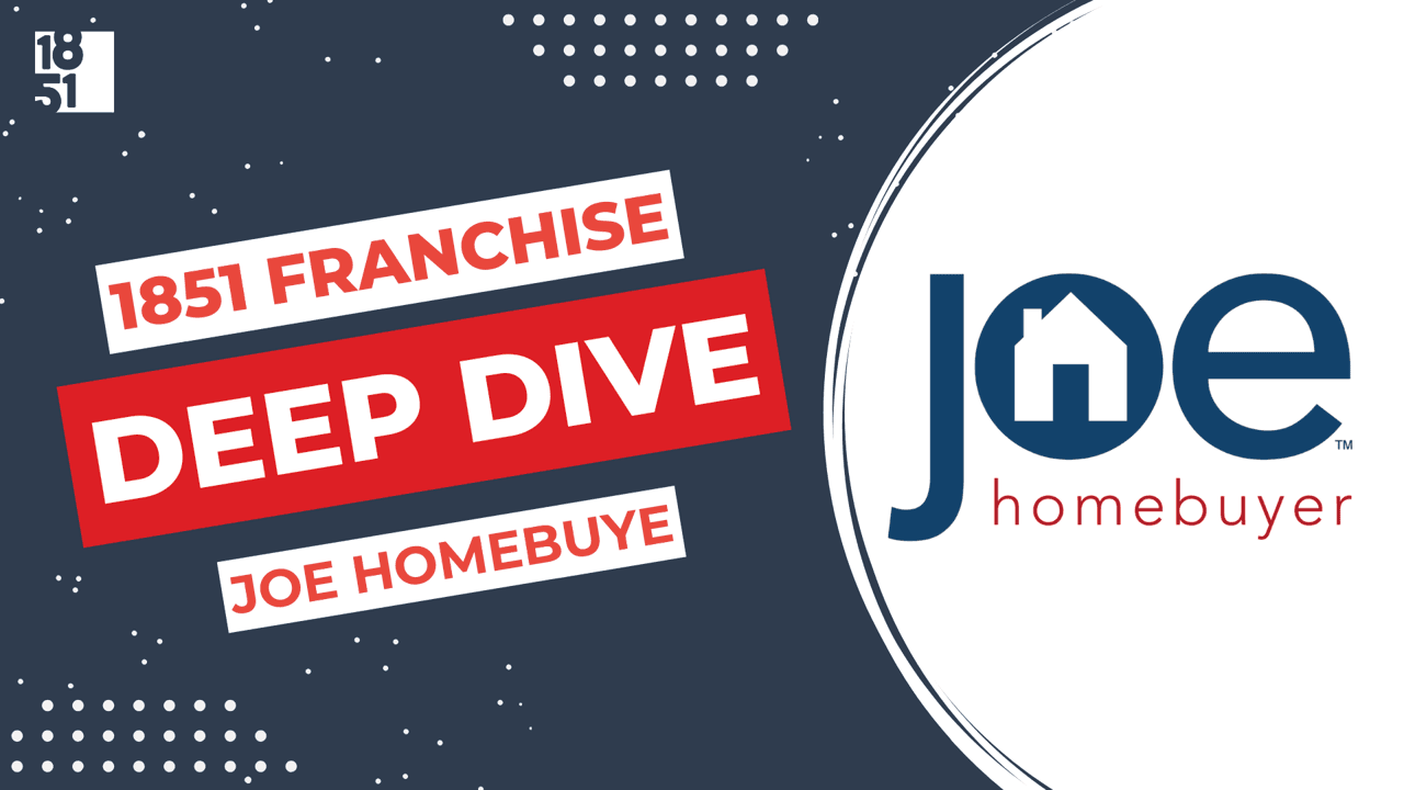 Franchise Deep Dive: Joe Homebuyer Franchise Costs, Fees, Profit and Data Franchise Deep Dive: Joe Homebuyer Franchise Costs, Fees, Profit and Data