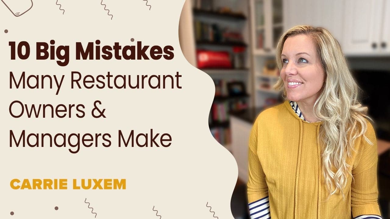 10 Big Mistakes Many Restaurant Owners & Managers Make 10 Big Mistakes Many Restaurant Owners & Managers Make
