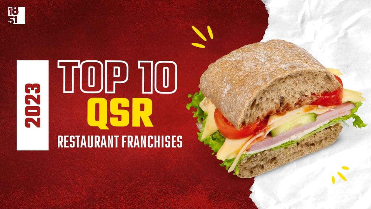 Top 10 Quick Service Restaurant Franchises for 2023 Top 10 Quick Service Restaurant Franchises for 2023