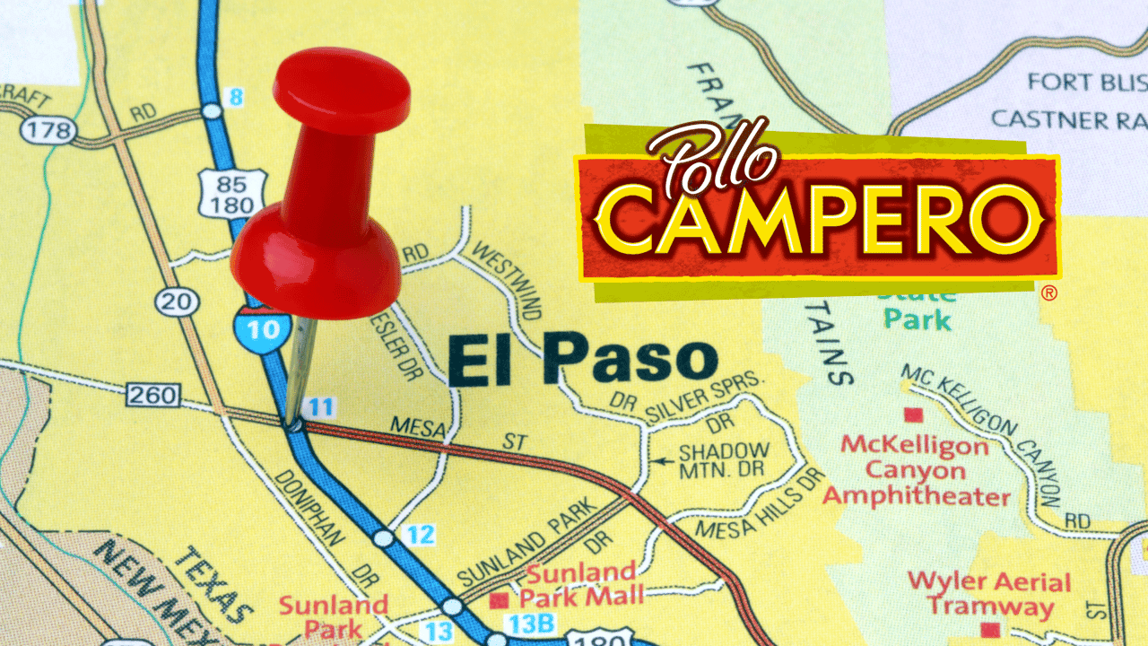 Pollo Campero Targets El Paso, Texas for Growth, Capacity for 5 New Restaurants Pollo Campero Targets El Paso, Texas for Growth, Capacity for 5 New Restaurants