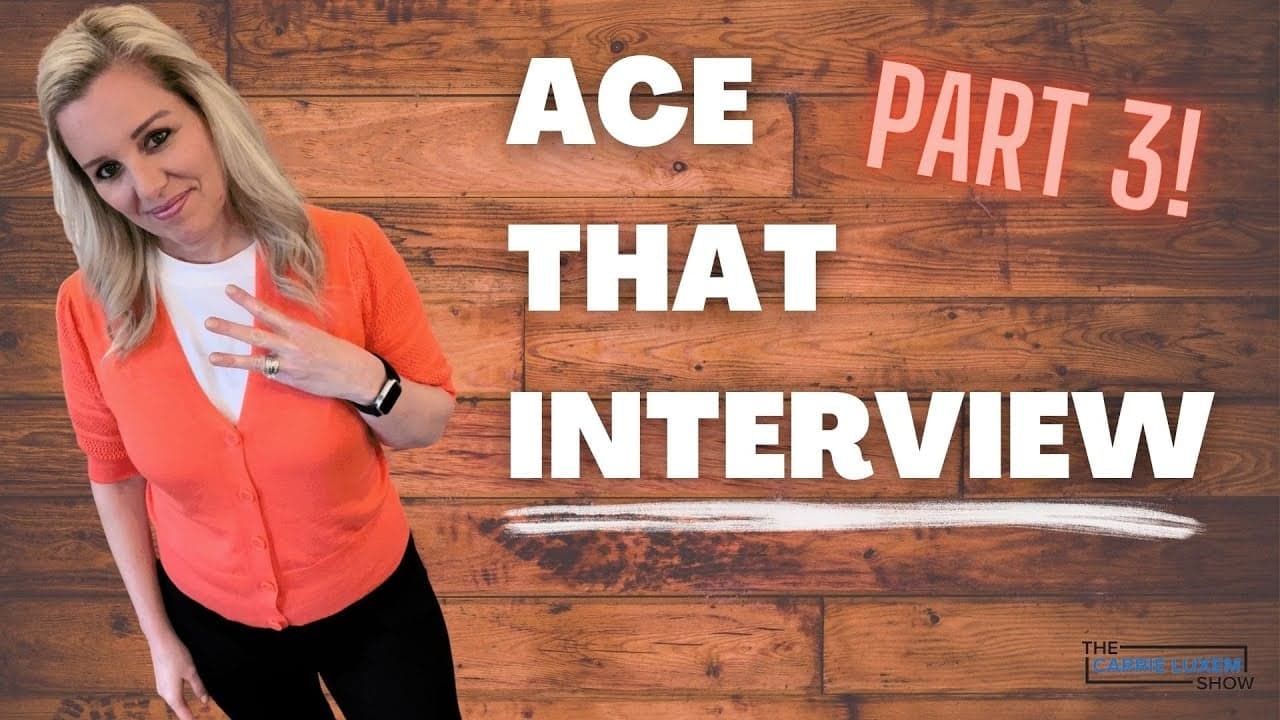 Improving Your Interviews: Part 3 Improving Your Interviews: Part 3