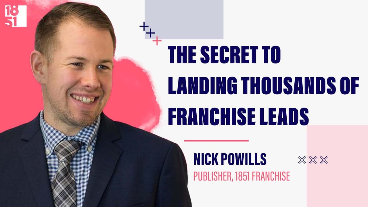 The Secret to Landing Thousands of Franchise Leads The Secret to Landing Thousands of Franchise Leads