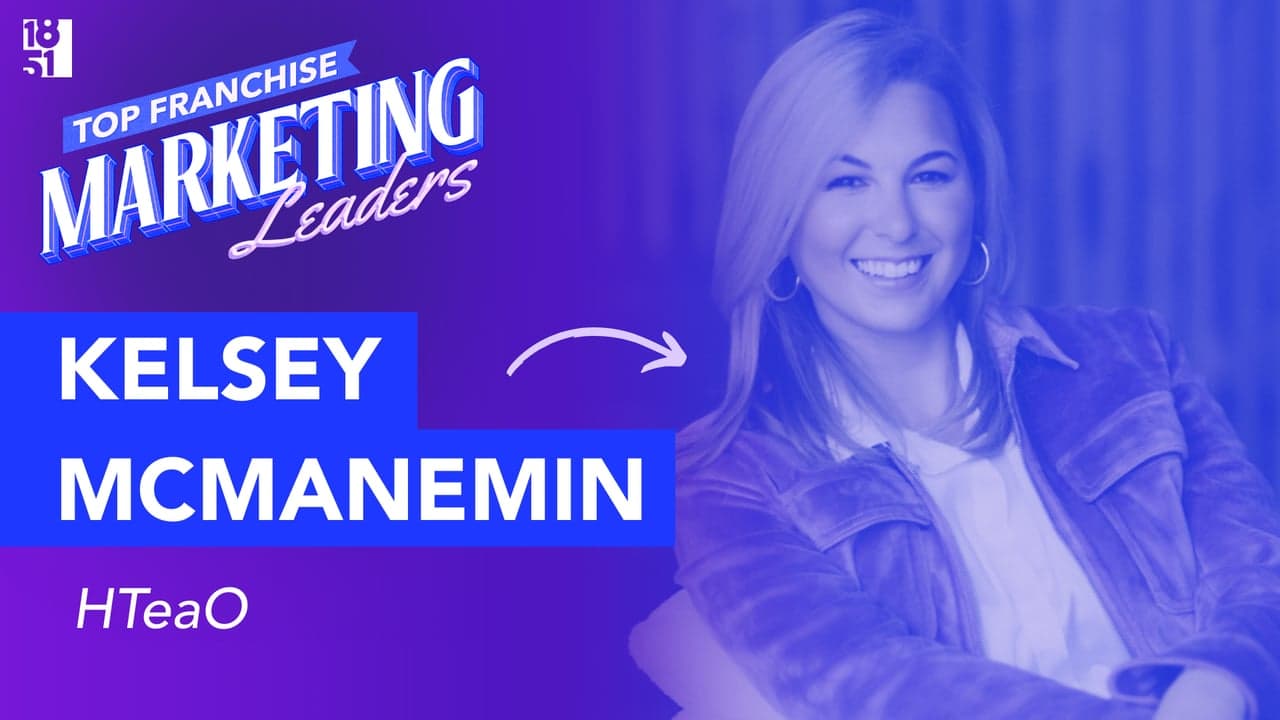 Top 25 Franchise Marketing Leaders: Kelsey McManemin — Vice President of Marketing, HTeaO Top 25 Franchise Marketing Leaders: Kelsey McManemin — Vice President of Marketing, HTeaO