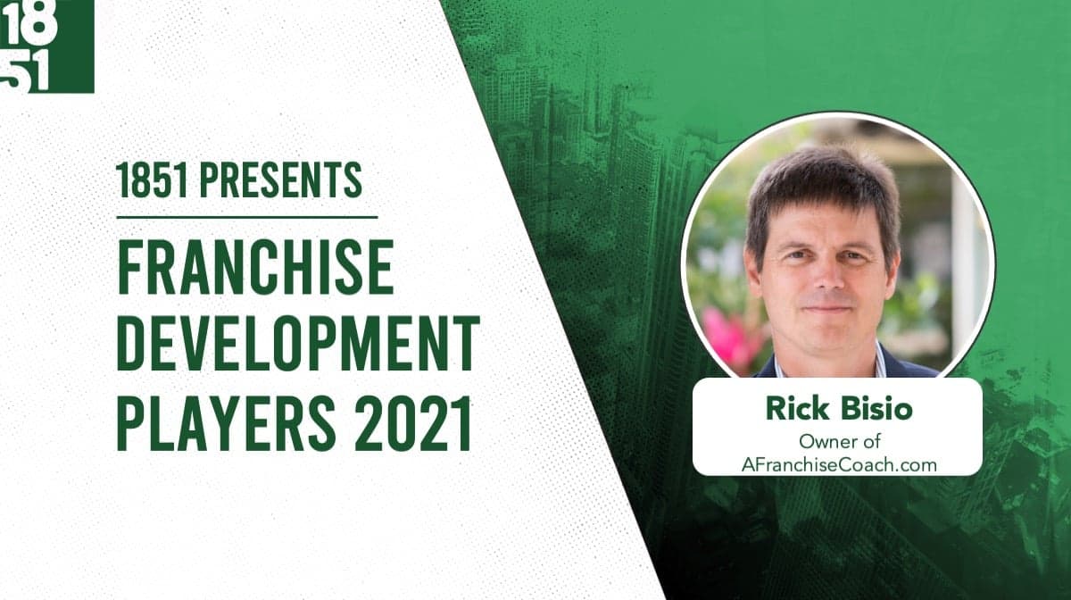 FranDev Players: Rick Bisio, Owner of AFranchiseCoach.com FranDev Players: Rick Bisio, Owner of AFranchiseCoach.com