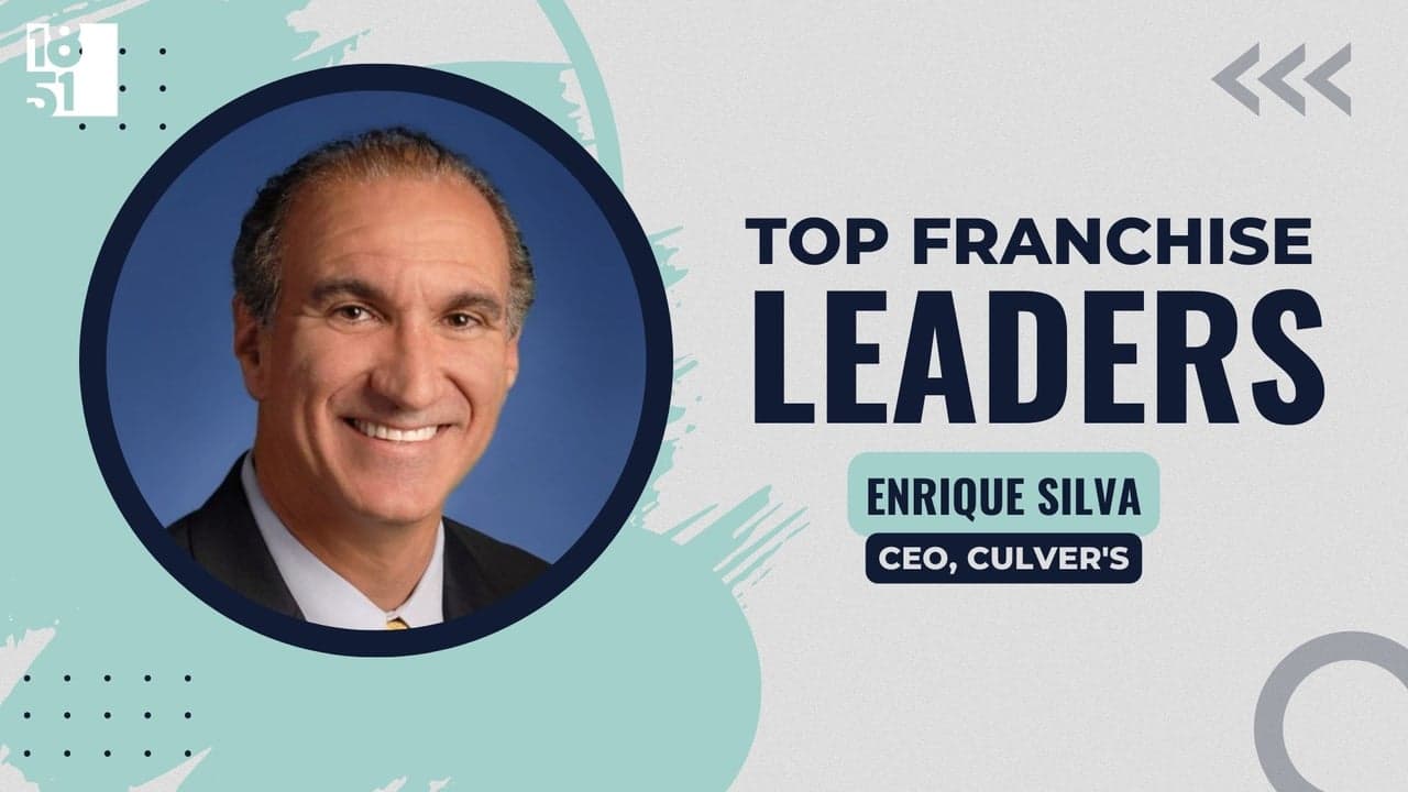 Top Franchise Leaders: Enrique Silva, CEO of Culver’s Top Franchise Leaders: Enrique Silva, CEO of Culver’s