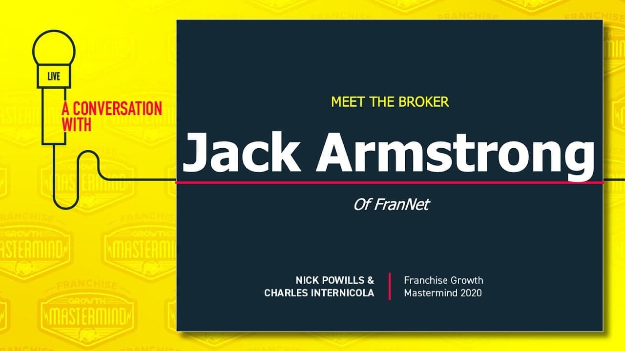 Meet the Broker: Jack Armstrong of FranNet Meet the Broker: Jack Armstrong of FranNet