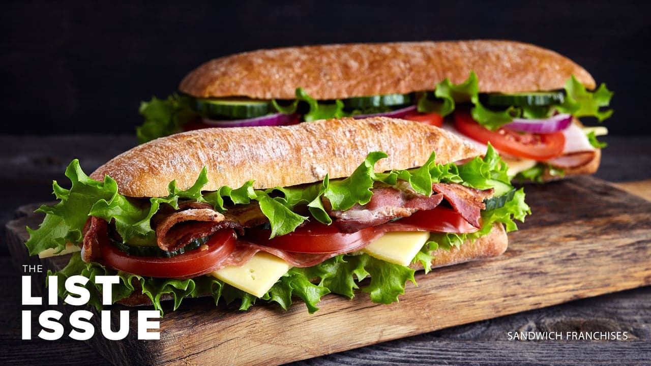 Top 10 Sandwich Franchises To Watch in 2020 Top 10 Sandwich Franchises To Watch in 2020