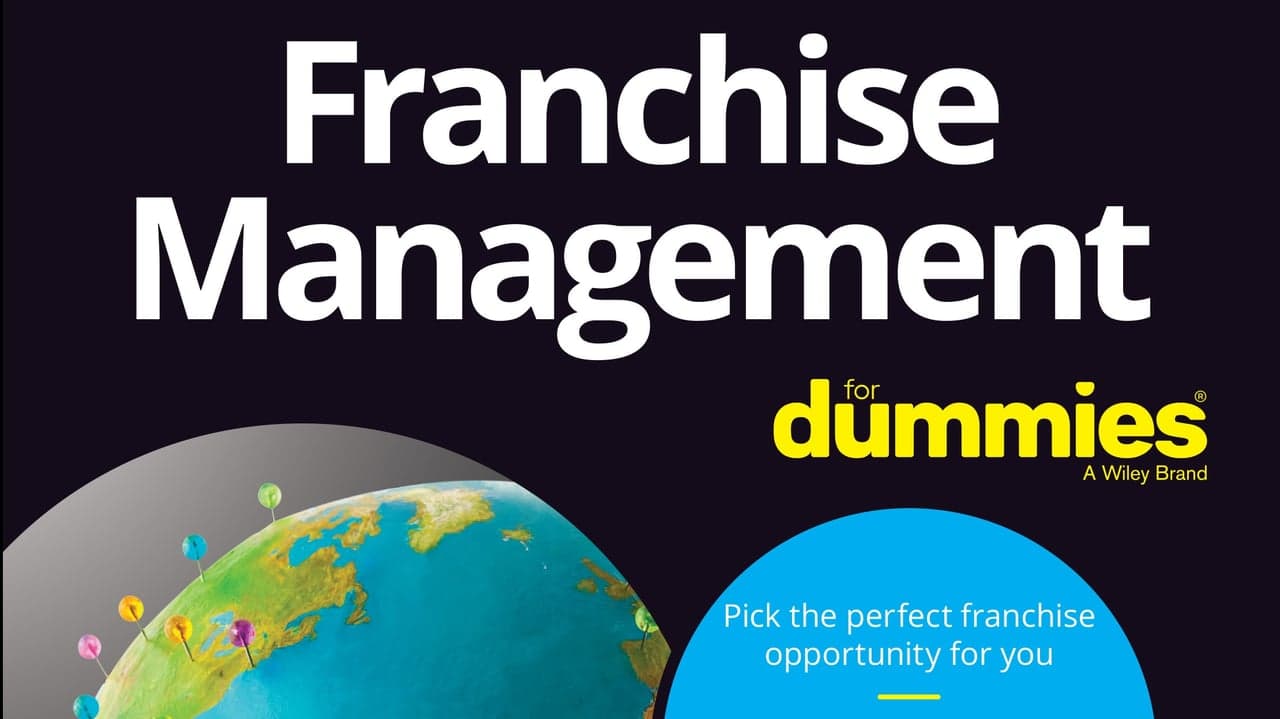 Is Franchising for Dummies? Is Franchising for Dummies?