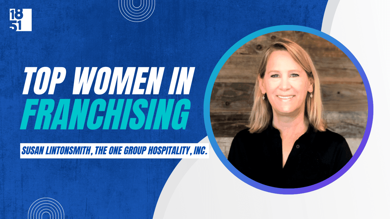 Top Women in Franchising: Susan Lintonsmith, The ONE Group Hospitality, Inc. Top Women in Franchising: Susan Lintonsmith, The ONE Group Hospitality, Inc.