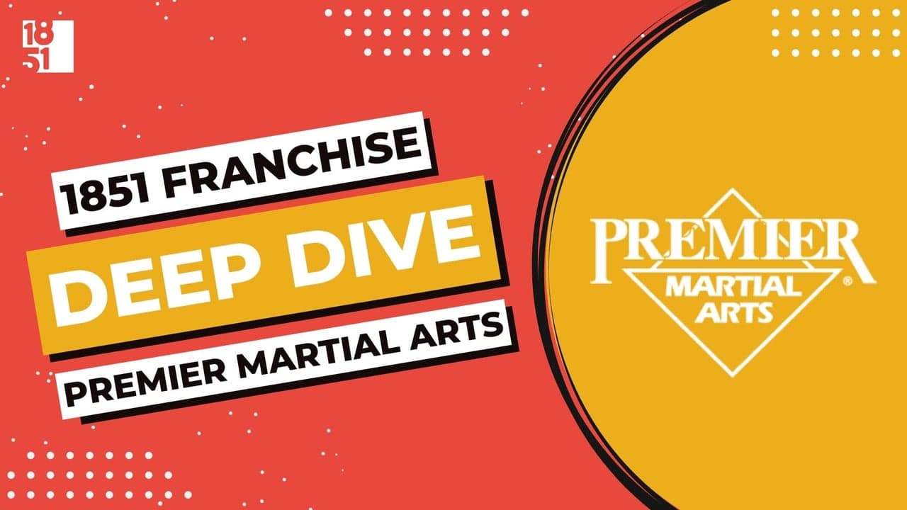 Franchise Deep Dive: Premier Martial Arts' Franchise Costs, Fees, Profit and Data Franchise Deep Dive: Premier Martial Arts' Franchise Costs, Fees, Profit and Data