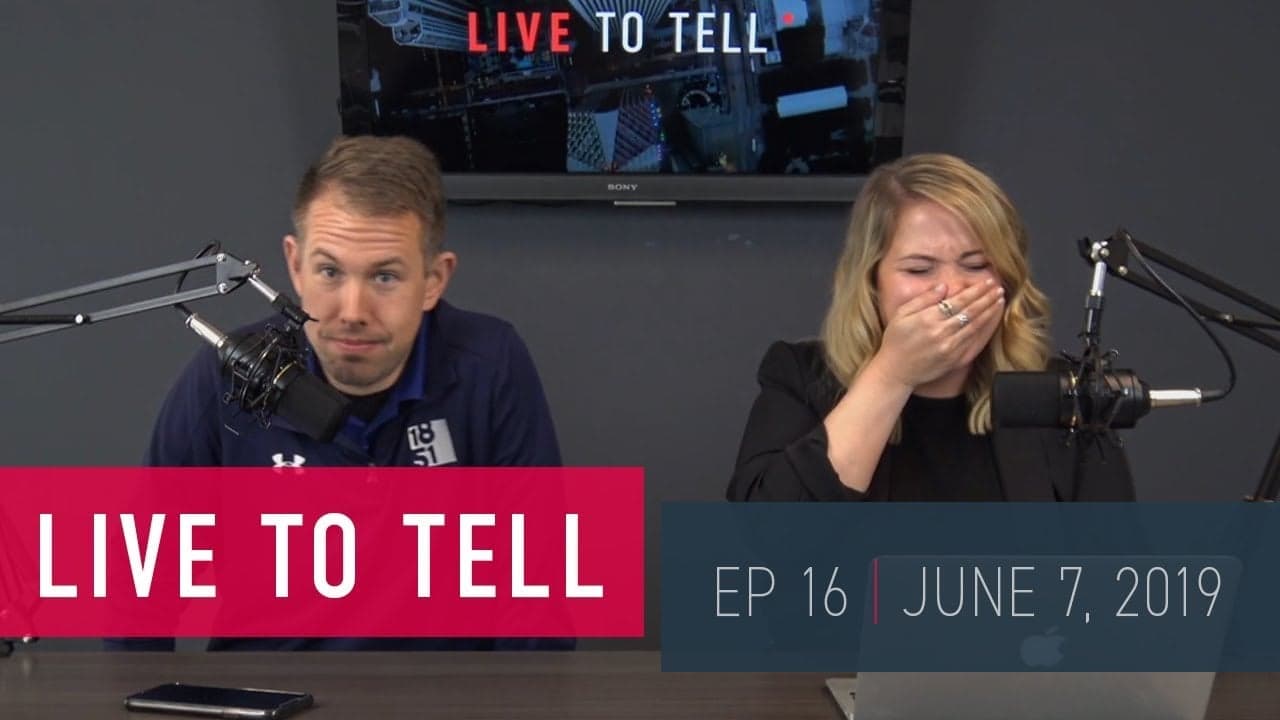 Live To Tell | June 7, 2019 Live To Tell | June 7, 2019