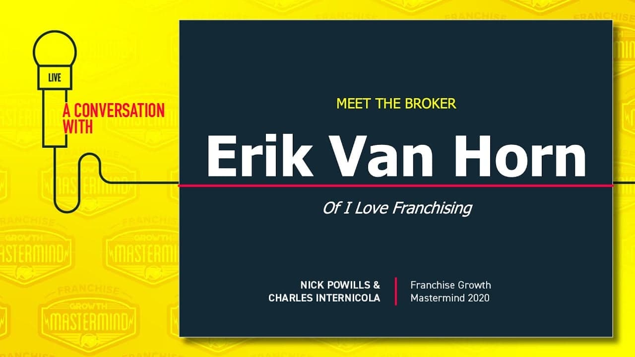 Meet the Broker: Erik Van Horn of I Love Franchising Meet the Broker: Erik Van Horn of I Love Franchising
