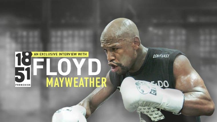Floyd Mayweather Jr.: The 1851 Exclusive Interview Floyd Mayweather Jr.: The 1851 Exclusive Interview