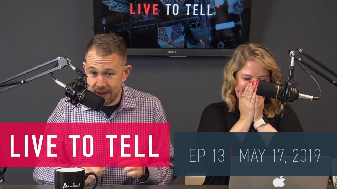 Live To Tell | May 17, 2019 Live To Tell | May 17, 2019