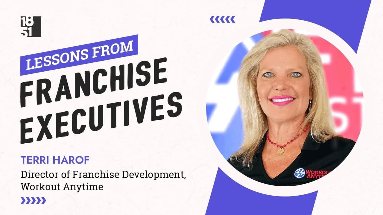 Lessons From Franchise Executives: Terri Harof of Workout Anytime Lessons From Franchise Executives: Terri Harof of Workout Anytime