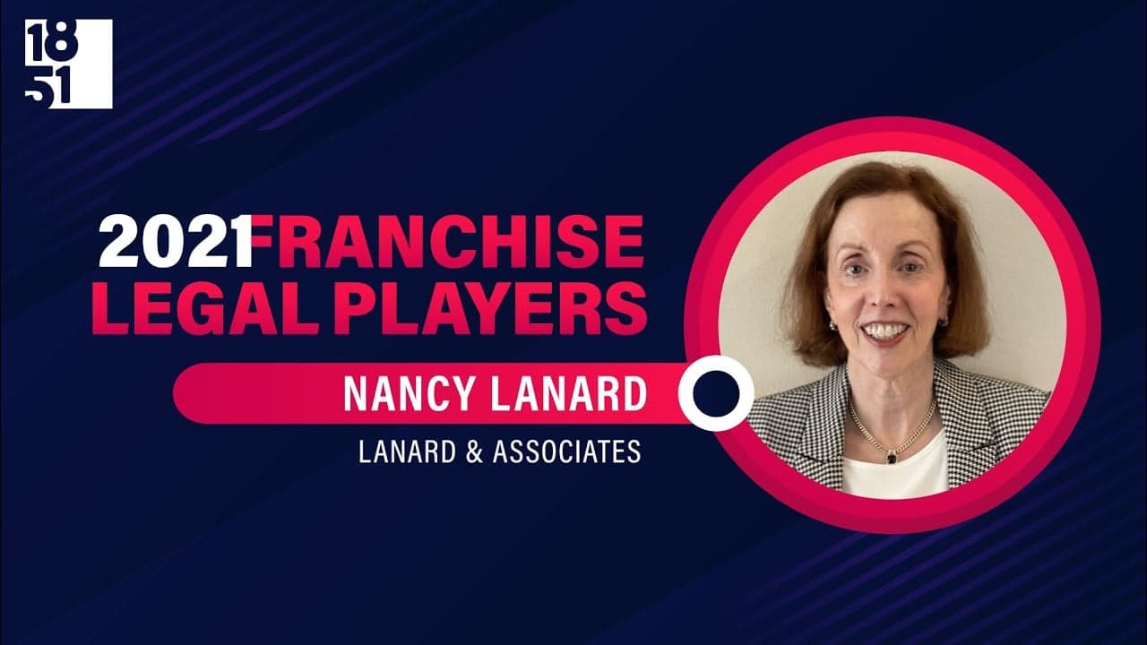 Top Franchise Legal Players: Nancy Lanard, Lanard & Associates Top Franchise Legal Players: Nancy Lanard, Lanard & Associates